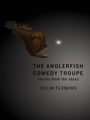 cover image of The Anglerfish Comedy Troupe